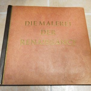 Die Malerie Der Renaissance (The Paintings of the Renaissance)